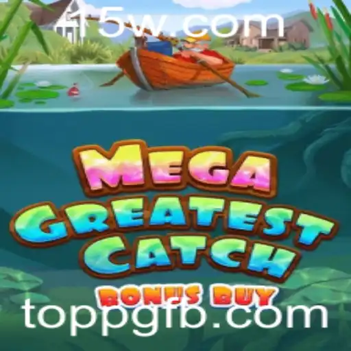 MegaGreatestCatchBonusBuy: Descubra o Jogo Sensação do Momento